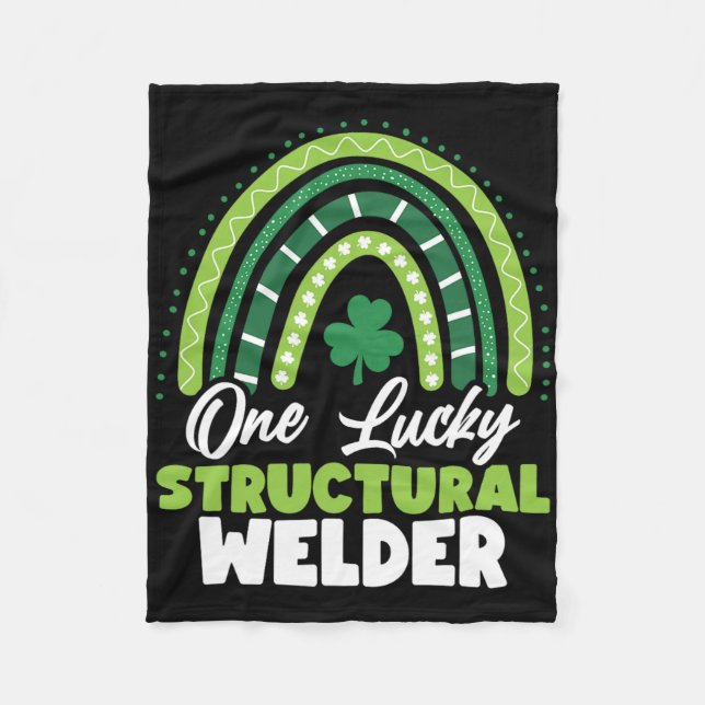 St Patricks Day One Lucky Structural Welder  Fleece Blanket (Front)