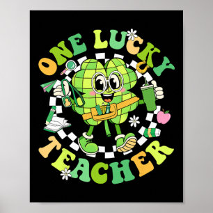 St Patricks Day One Lucky Teacher Groovy Shamrock Poster