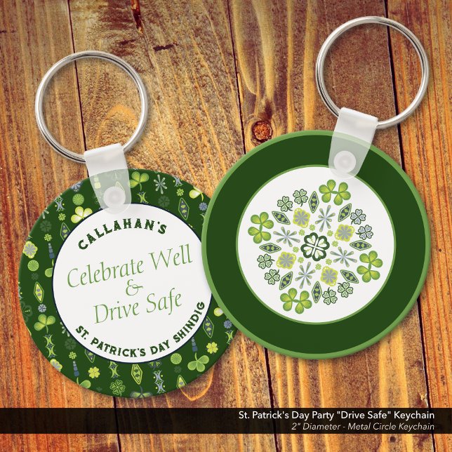 St. Patrick's Day Party "Drive Safe"  Key Ring (St. Patrick's Day Party "Drive Safe" Keychain)
