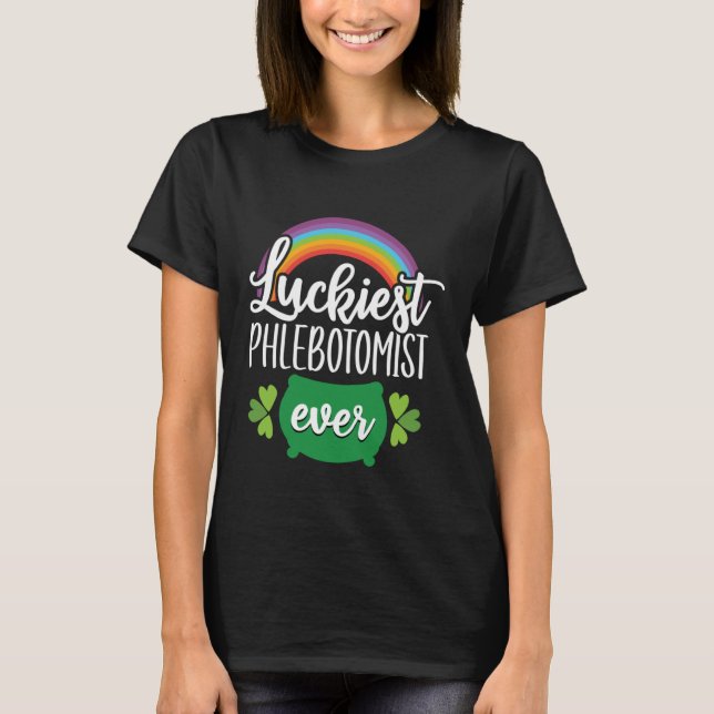 St Patricks Day Phlebotomist Phlebotomy technician T-Shirt (Front)
