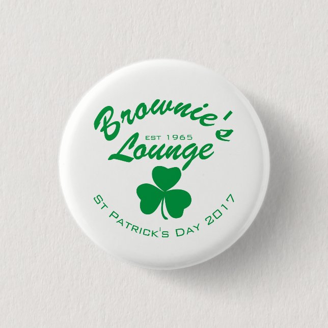 St. Patrick's Day pin back button 2017 (Front)