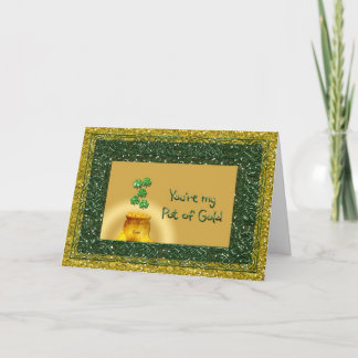St. Patrick's Day Pot of Gold - Love Romance Card