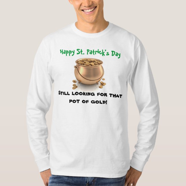 ST. PATRICK'S DAY, POT OF GOLD shirt (Front)