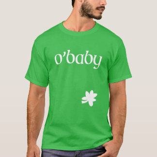 St. Patrick's Day Pregnancy Announcement O'baby St T-Shirt