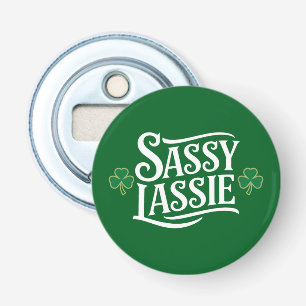 St Patricks Day Sassy Lassie Funny Irish Girl Bottle Opener