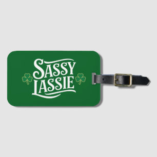 St Patricks Day Sassy Lassie Funny Irish Girl Luggage Tag