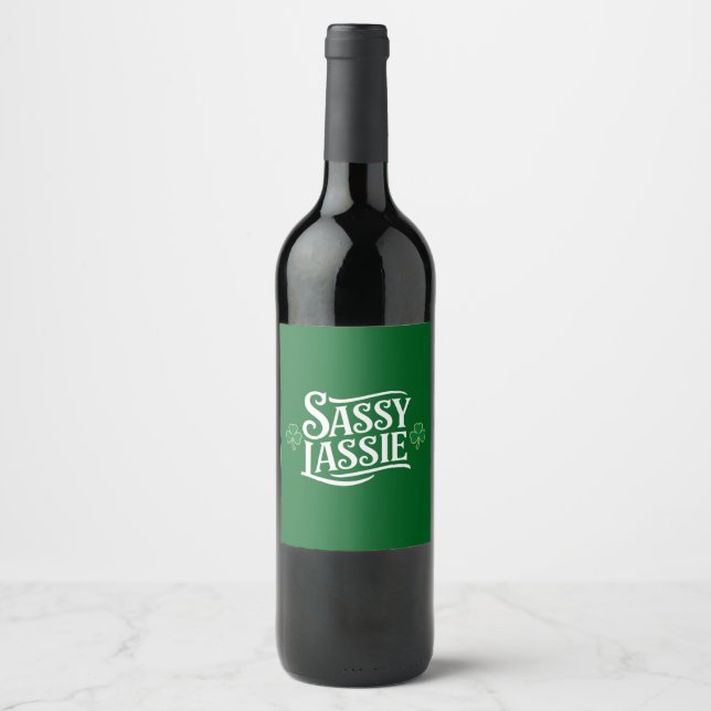 St Patricks Day Sassy Lassie Funny Irish Girl  Wine Label (Front)