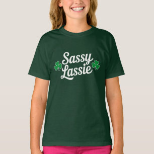 St Patricks Day Sassy Lassie Funny Irish  T-Shirt