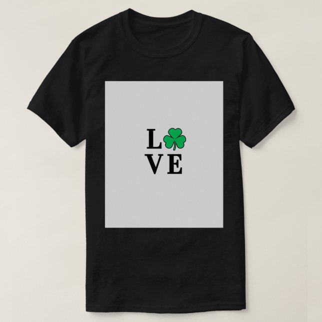 St Patricks Day, Shamrock, Clover, LOVE, Irish, Ir T-Shirt (Design Front)