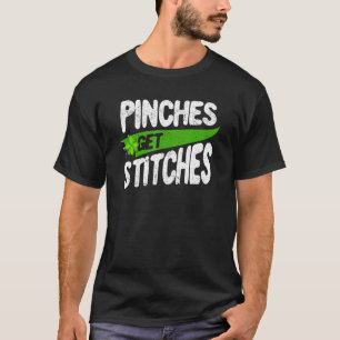 St Patricks Day Shamrock Lucky Irish Pinches Get S T-Shirt