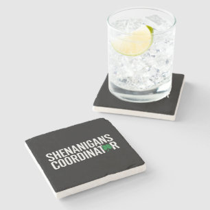 St. Patrick's Day Shenanigan Coordinator Stone Coaster