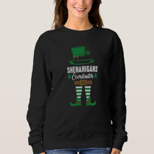 St Patricks Day Shenanigans Coordinator Irish Sham Sweatshirt