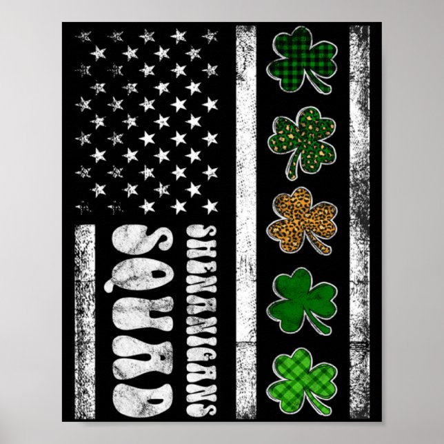 St Patricks Day Shenanigans Squad Us Flag American Poster (Front)