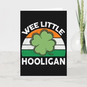 St Patricks Day Shirt Wee Little Hooligan Funny Bo Card