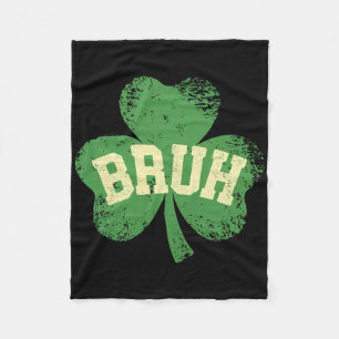 St Patricks Day Shirts For Kids Bruh Women Boys Sh Fleece Blanket