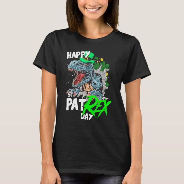 St Patricks Day T-Rex Happy Pat Rex Day Dinosaur T-Shirt (Front)