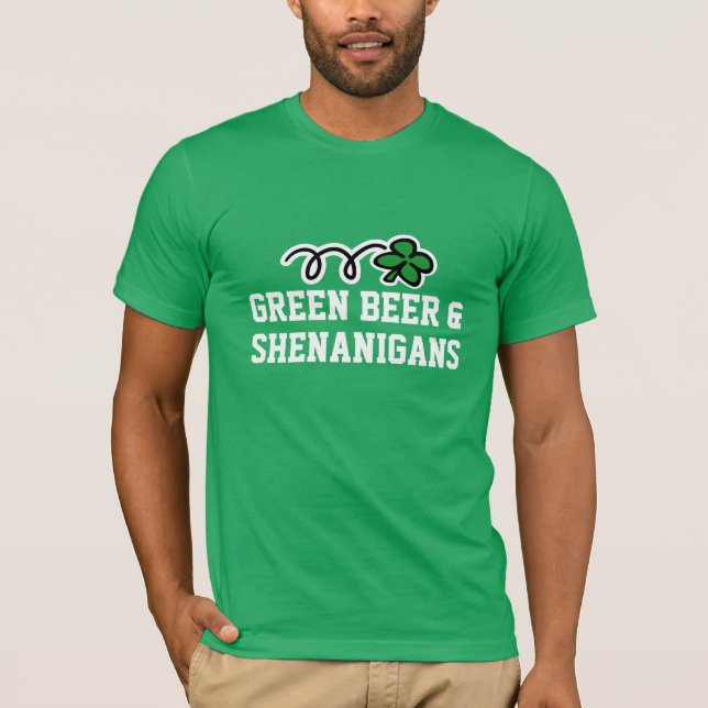 St Patricks Day T shirt | Green beer & shenanigans (Front)