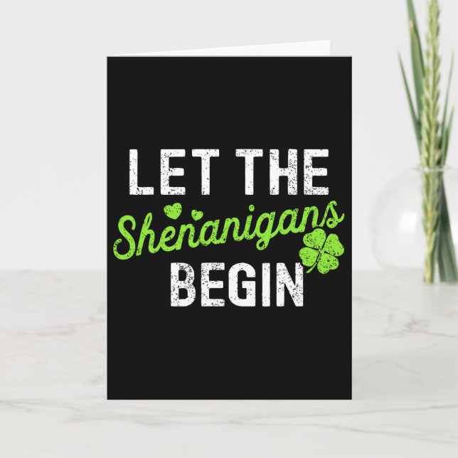 St Patricks Day Teacher Let The Shenanigans Begin  Card (Front)