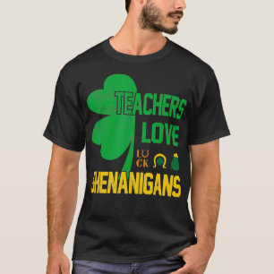 St Patricks Day Teachers Love Shenanigans Half Sha T-Shirt