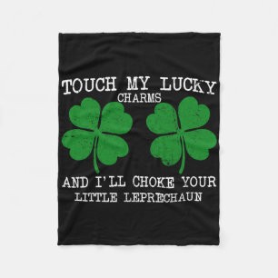 St Patricks Day Touch My Lucky Charm Fun Saint Pad Fleece Blanket