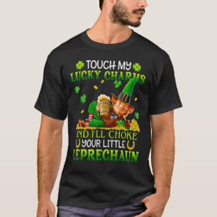 St Patricks Day Touch My Lucky Charms Leprechaun G T-Shirt