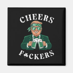 St Patricks Day Trump Cheers Funny Saint Pattys Da Magnet
