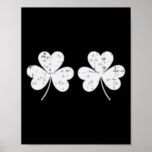 St Patricks Day White Clovers Chest Saint Paddys I Poster