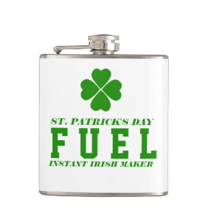 St Patrick's Fuel Irish Maker Funny Text Hip Flask