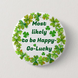 St. Patrick's Happy Go Lucky 6 Cm Round Badge
