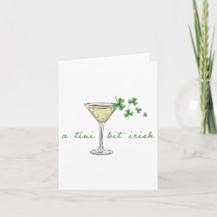 St. Patricks Martini Irish Baby A Tini Bit Irish L Card