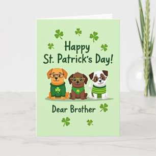 St Patricks Puppies Brother Card