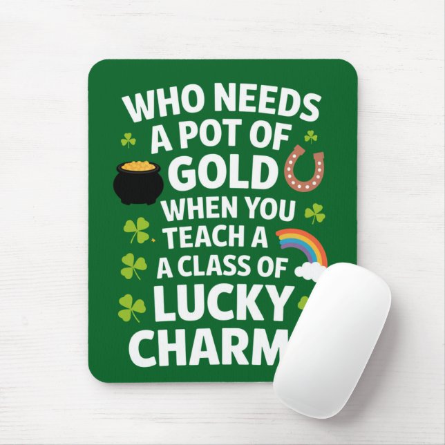 St Patricks Teacher Lucky Charm Clover Irish  Mouse Pad (With Mouse)