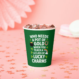 St Patricks Teacher Lucky Charm Clover Irish  Paper Cups