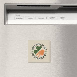 St. Patrick's Time For Some Shenanigans Clover Magnet