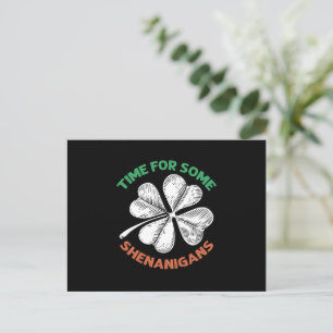 St Patricks Time For Some Shenanigans Clover Party Holiday Postcard