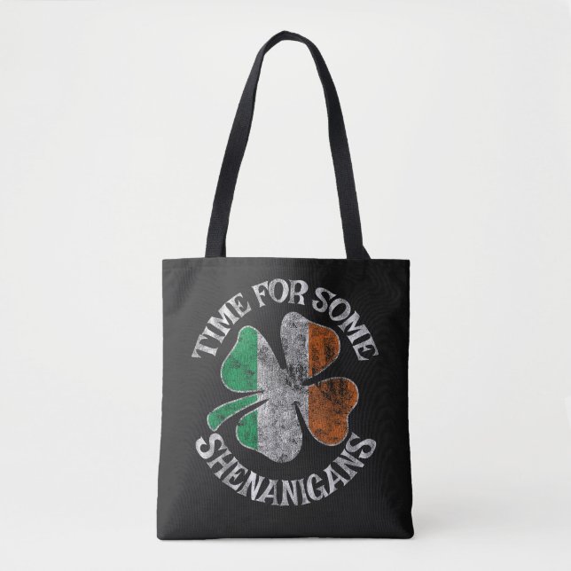 St. Patrick's Time for Some Shenanigans Clover Tote Bag (Front)