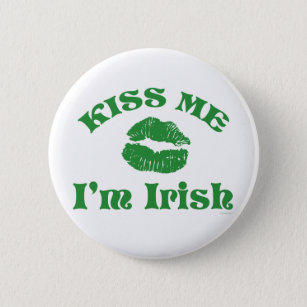 St. Patty's Day Kiss Me I'm Irish 6 Cm Round Badge