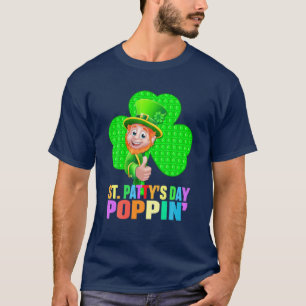 St. Patty's Day Poppin' Leprechaun Love Pop It Pat T-Shirt