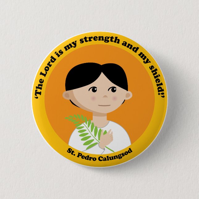 St. Pedro Calungsod 6 Cm Round Badge (Front)