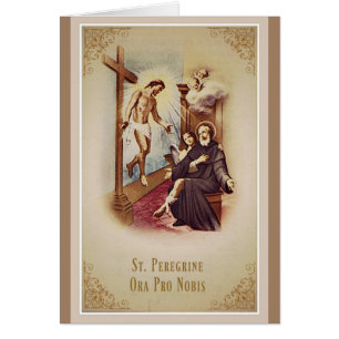 St. Peregrine Patron Saint of Cancer Jesus Cross