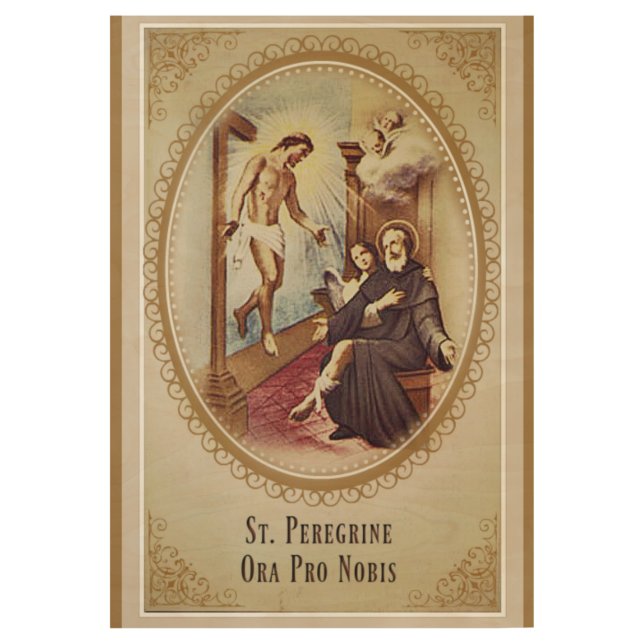 St. Peregrine Patron Saint of Cancer Patients Wood Poster (Front)
