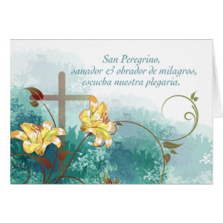 St. Peregrine, Spanish Prayer Heal Cancer, Cross
