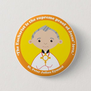 St. Peter Julian Eymard 6 Cm Round Badge