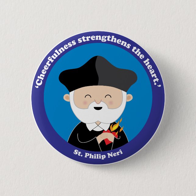 St. Philip Neri 6 Cm Round Badge (Front)