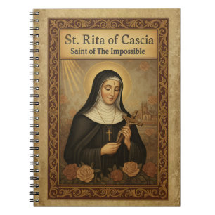 St Rita of Cascia Saint of the Impossible Catholic Notebook
