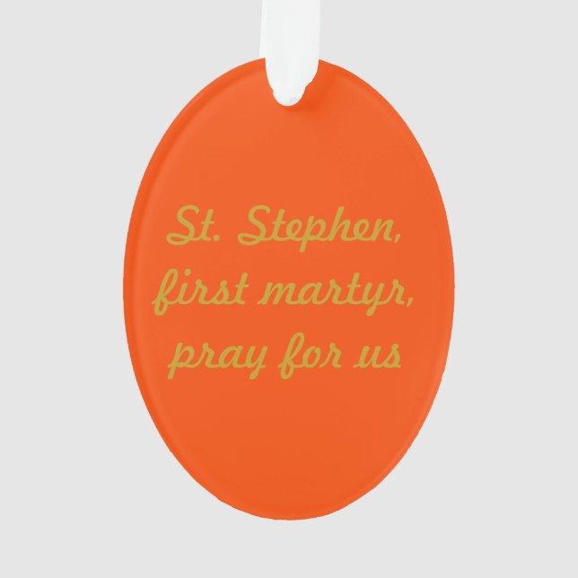 St. Stephen the ProtoMartyr (PM 08) Acrylic Ornament (Back)