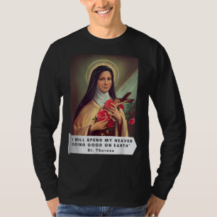 St Therese of Lisieux Saint Therese Of Child Jesus T-Shirt