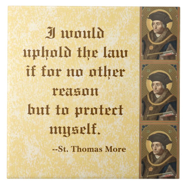 St. Thomas More (SAU 026) Famous Quote on Law Tile (Front)