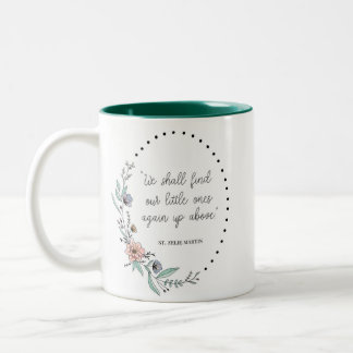St. Zelie quote floral mug
