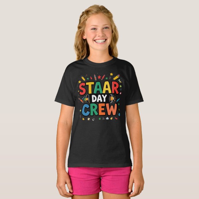 STAAR Day Crew Funny School Testing Team T-Shirt (Front Full)
